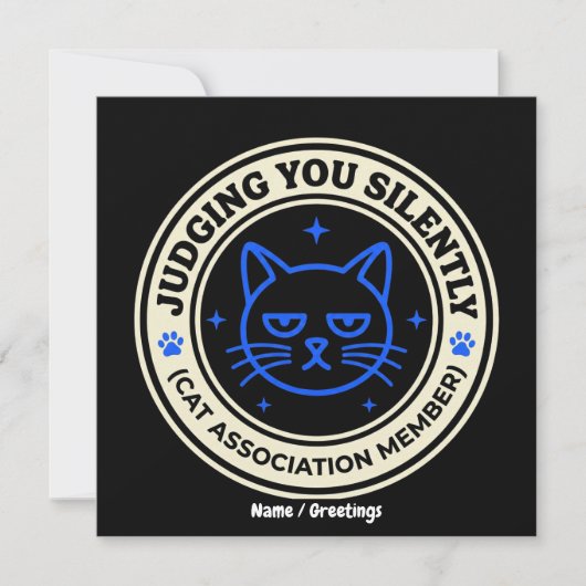 Official Cat Association Member Judging You Silen 招待状 (正面)