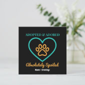 Official Rescue Pet Badge Adopted Adored & Spoiled 招待状 (スタンド正面)