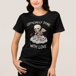 Officially Done With Love Skeleton Cupid Design トライブレンドTシャツ
