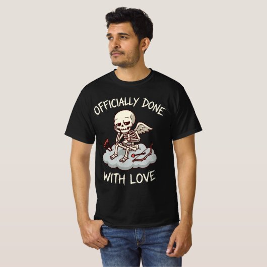 Officially Done With Love Skeleton Cupid Design Tシャツ (正面フル)