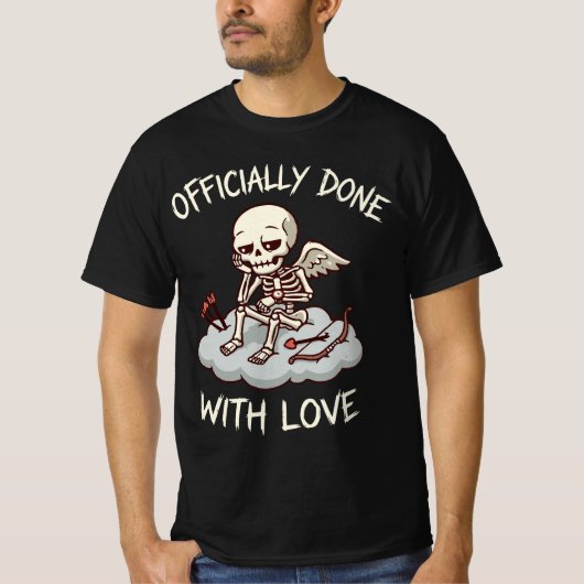 Officially Done With Love Skeleton Cupid Design Tシャツ (正面)