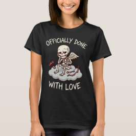 Officially Done With Love Skeleton Cupid Design Tシャツ