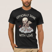 Officially Done With Love Skeleton Cupid Design Tシャツ (正面)