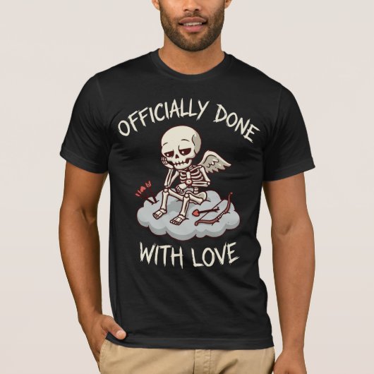 Officially Done With Love Skeleton Cupid Design Tシャツ (正面)