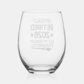 Officially Retired 2026 Not My Problem Anymore ステムなしワイングラス (裏面)