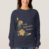 Officially upgraded to Forever Mom Adoptive Mom  スウェットシャツ (正面)