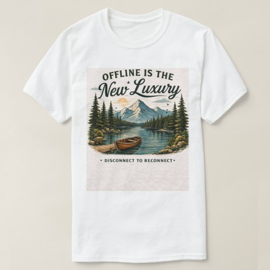 Offline Is The New Luxury Nature Aesthetic T-Shirt Tシャツ (デザイン正面)