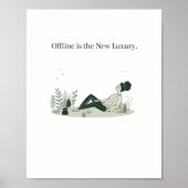 Offline Is the New Luxury print ポスター (正面)