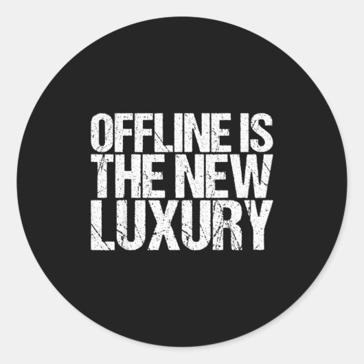 Offline Is The New Luxury Shirt Funny Saying  ラウンドシール (正面)