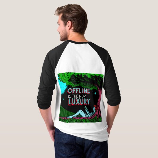 Offline Is The New Luxury Tシャツ (裏面フル)