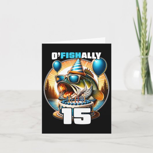 O'fishally 15 Years Old Fishing Birthday 15th Bday カード (正面)