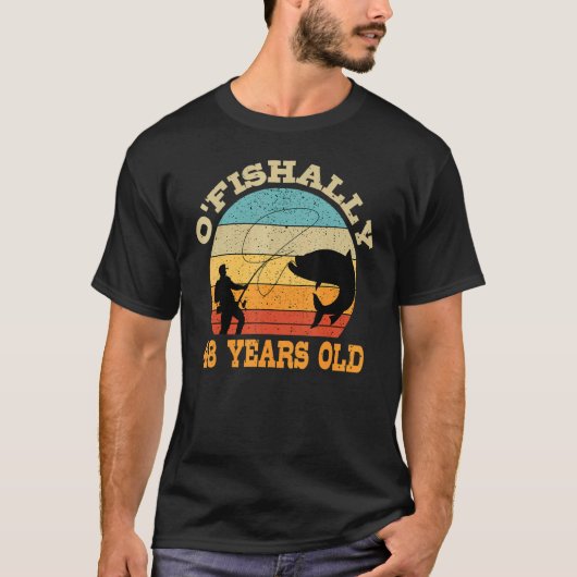 O'Fishally 48 Years Old Fishing Birthday Theme Par Tシャツ (正面)