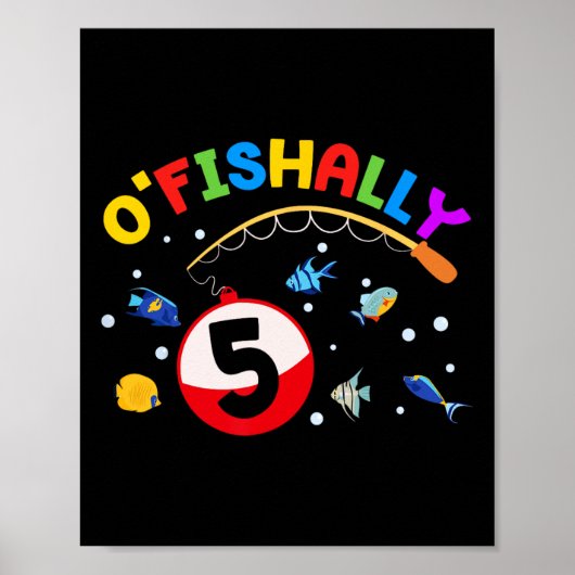 O'fishally 5 釣り 5歳の誕生日パーティー 5歳  ポスター (正面)