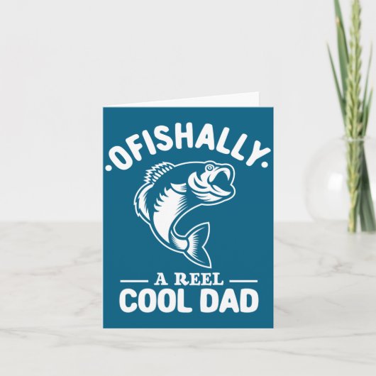 Ofishally A Reel Cool Dad Funny Fishing Lover  カード (正面)