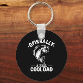 Ofishally A Reel Cool Dad Funny Fishing Lover  キーホルダー (正面)