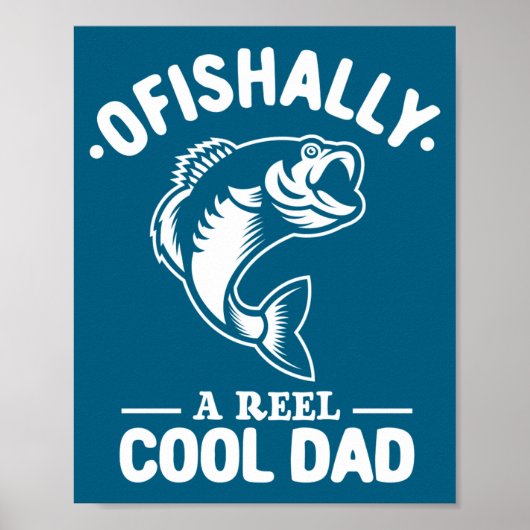 Ofishally A Reel Cool Dad Funny Fishing Lover ポスター (正面)