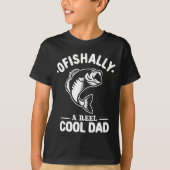 Ofishally A Reel Cool Dad Funny Fishing Lover  Tシャツ (正面)