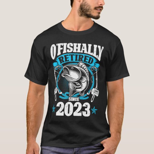 O'Fishally Retired 2023 Fishing Rod Retiring Fishe Tシャツ (正面)