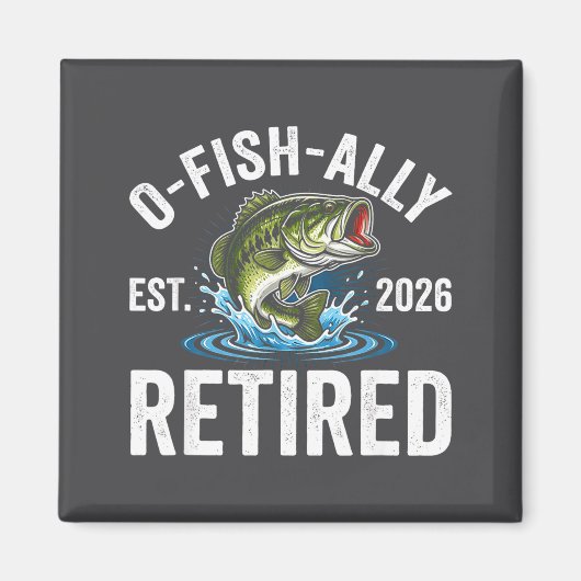 Ofishally Retired 2026 Funny Fishing Retirement Fi マグネット (正面)