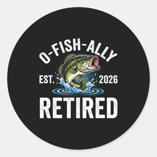 Ofishally Retired 2026 Funny Fishing Retirement Fi ラウンドシール (正面)
