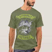OFishAlly Retired Retirement Fly Fishing Tシャツ (正面)