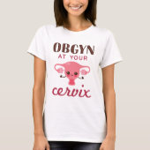 OGBYN At Your Cervix Tシャツ (正面)