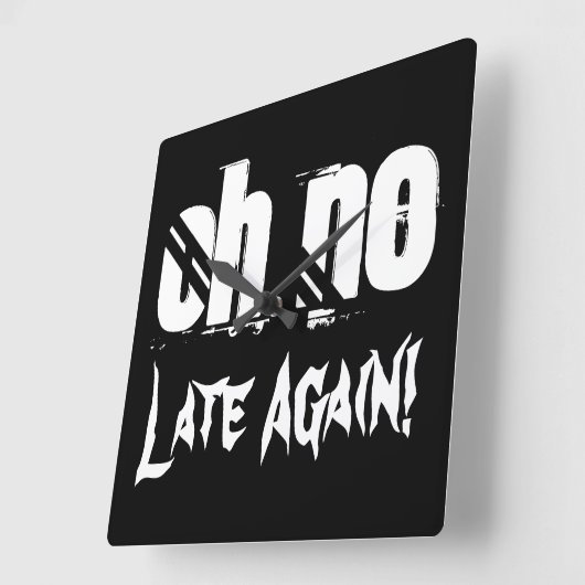 Ohいいえ再び遅い時間引用文タイポグラフィ おもしろい スクエア壁時計 (傾斜)