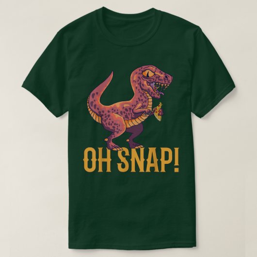 OHスナップ恐竜おもしろいピザ愛好家ディノ Tシャツ (デザイン正面)