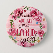 Oh好みはことを主Is Good Psalmの34:8見、 缶バッジ (正面)