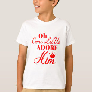 Oh来られる私達を崇拝します彼をキリスト教のクリスマス許可して下さい Tシャツ