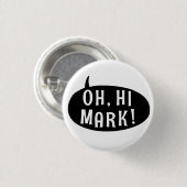 Oh高い点おもしろいでユーモアのあるな句のスピーチの泡 缶バッジ (正面&裏面)