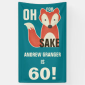 Oh、キツネの為のためにパーソナライズ年齢の誕生日 横断幕 (縦)