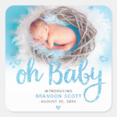 Oh Baby Blue Script甘い男の子モダン誕生写真 スクエアシール (正面)
