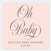 Oh Baby Elegant Script Pink Baby Shower Favor スクエアシール (正面)