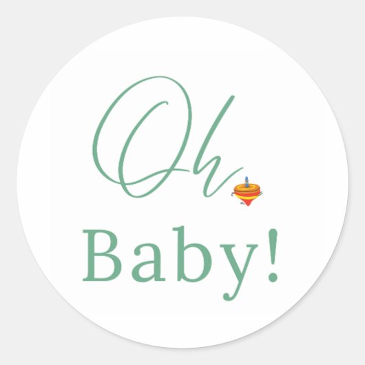 "Oh Baby" Sticker with toy top ラウンドシール (正面)