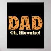 Oh Biscuits Funny Jokes Sarcastic Quote Dad Funny  ポスター (正面)