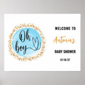 Oh Boy Blue Boy Baby Shower Welcome Sign Poster ポスター (正面)