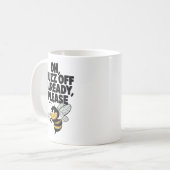 Oh, Buzing Off Already - Bee おもしろい Pun コーヒーマグカップ (正面左)
