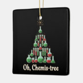Oh Chemis-tree Funny Science Chemistry Christmas セラミックオーナメント (左)
