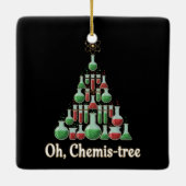 Oh Chemis-tree Funny Science Chemistry Christmas セラミックオーナメント (裏面)