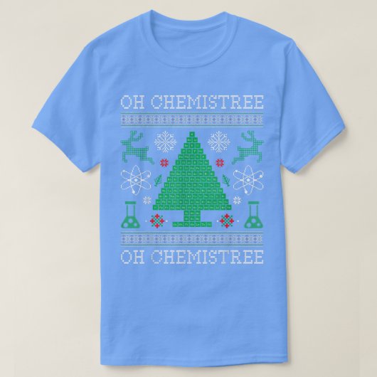 Oh Chemistree Funny Science Gift Periodic Table pr Tシャツ (デザイン正面)