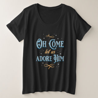 Oh Come Let Us Adore Him プラスサイズTシャツ