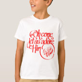 Oh come let us adore Him Tシャツ (正面)