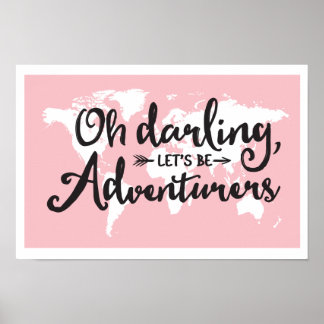 Oh Darling Let's Be Adventures Poster ポスター