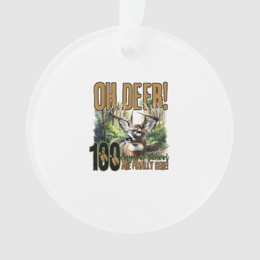 Oh Deer 100 Days Of School Deer HuAcrylic Ornament オーナメント (正面)