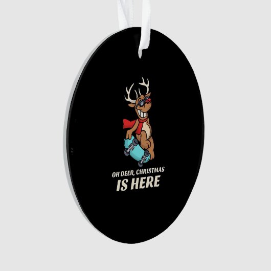 Oh Deer Christmas Is Here Skateboarding Deer Graph オーナメント (正面)