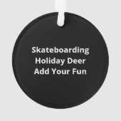 Oh Deer Christmas Is Here Skateboarding Deer Graph オーナメント (裏面)