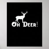 Oh Deer Clean Graphic Style  ポスター (正面)