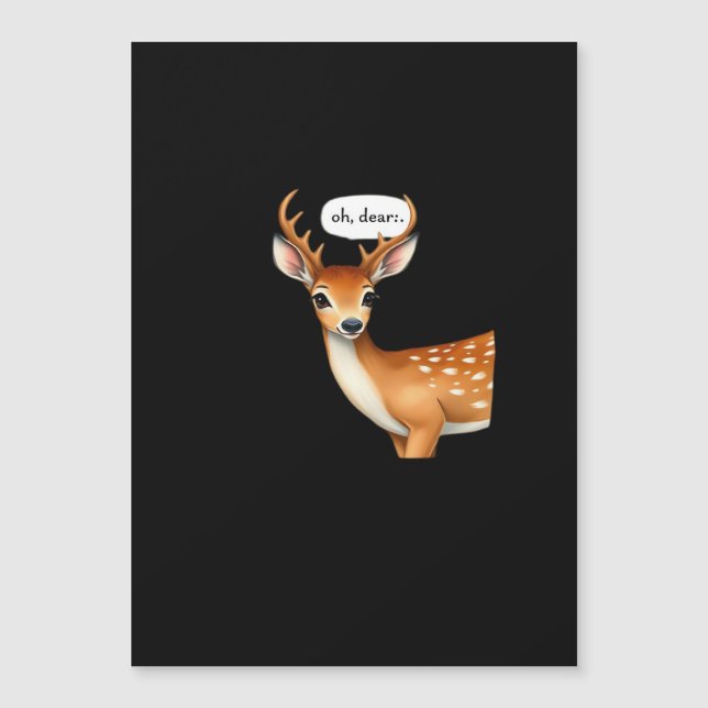 Oh Deer Cute Punny Deer Saying Whimsical Quote (正面)