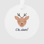 Oh Deer Deer Love Save The Deer Creative Design オーナメント (正面)